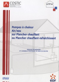 Pompe a chaleur pour plancher chauffant rafraichissant