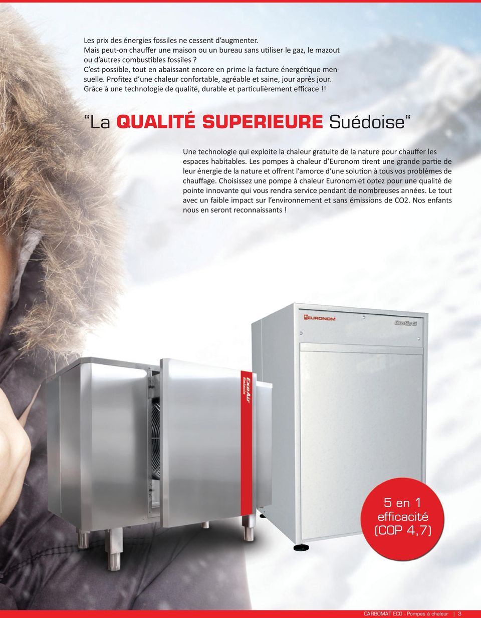 Pompe a chaleur suedoise
