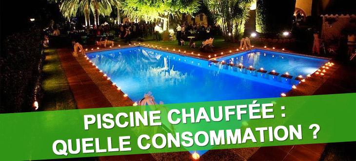 Pompe à chaleur piscine consommation