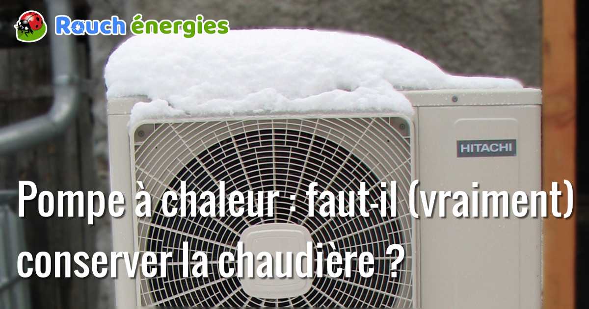 Peut on enlever une pompe a chaleur