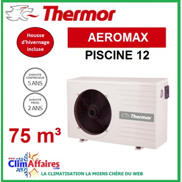 Pompe a chaleur piscine thermor aeromax